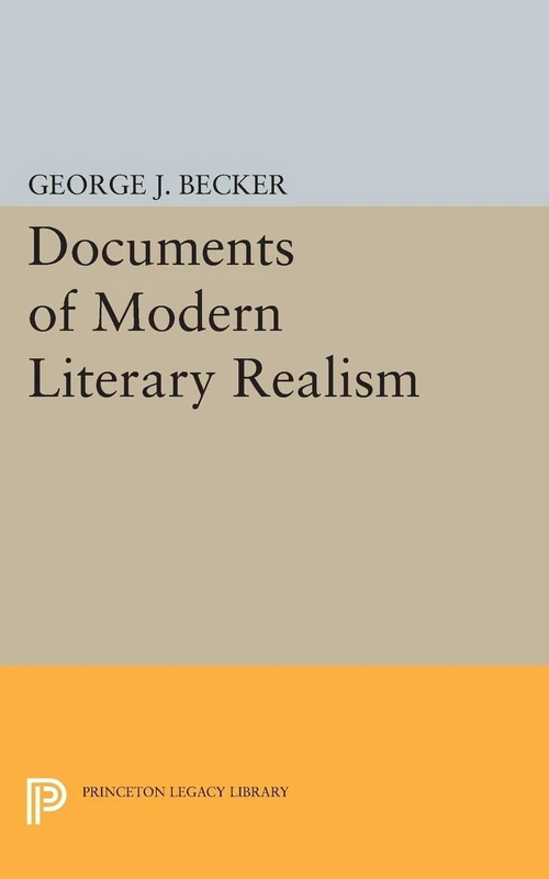 Documents of Modern Literary Realism (Princeton Legacy Library): 1860