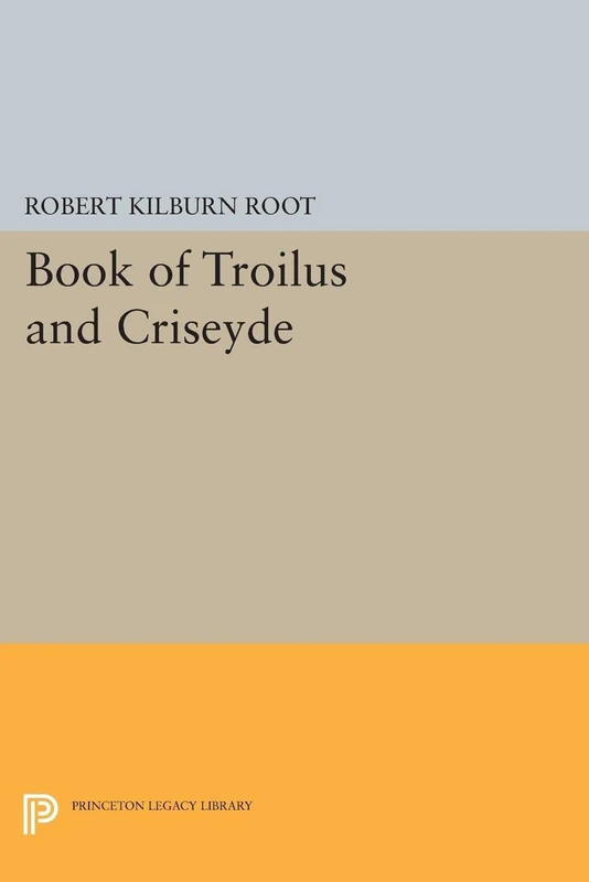 Book of Troilus and Criseyde: 5062 (Princeton Legacy Library)