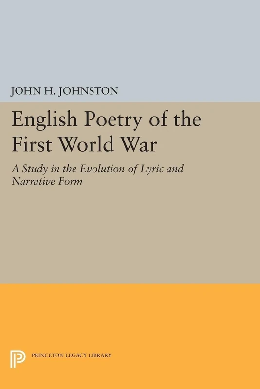 English Poetry of the First World War (Princeton Legacy Library): 2176