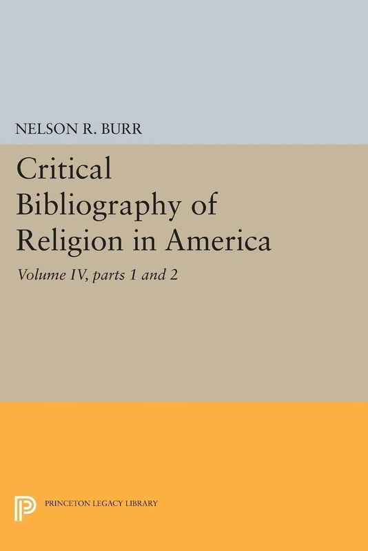 Critical Bibliography of Religion in America, Volume IV, parts 1 and 2 (Princeton Legacy Library): 2146