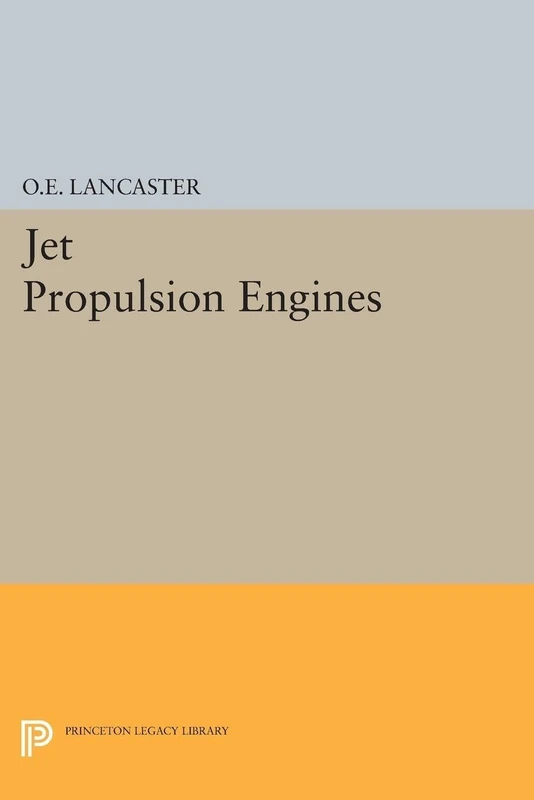 Jet Propulsion Engines: 3931 (Princeton Legacy Library)