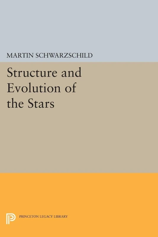 Structure and Evolution of Stars (Princeton Legacy Library): 2379