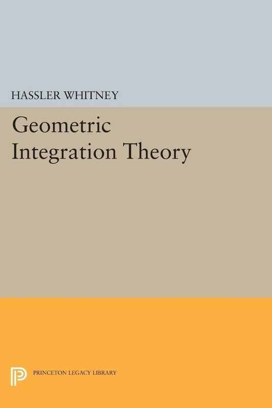 Geometric Integration Theory (Princeton Legacy Library): 2210