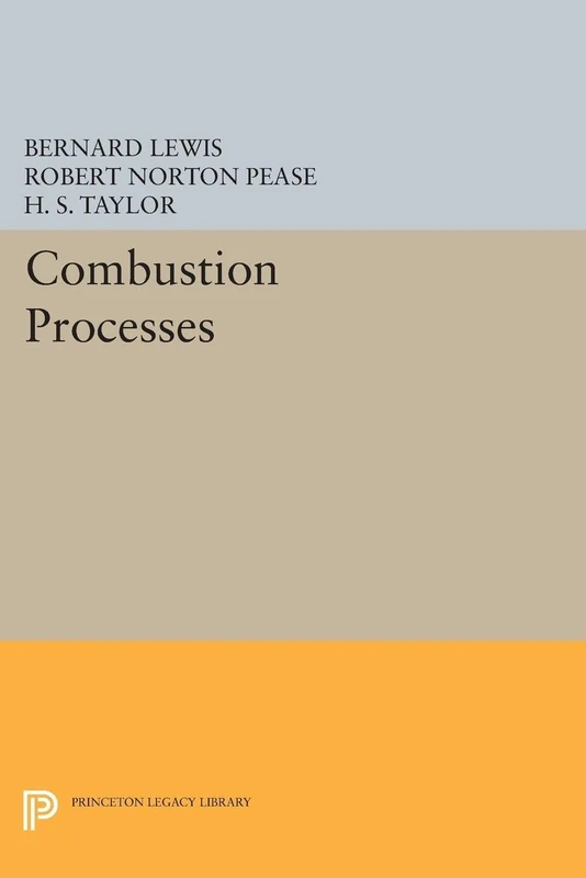 Combustion Processes (Princeton Legacy Library): 2157