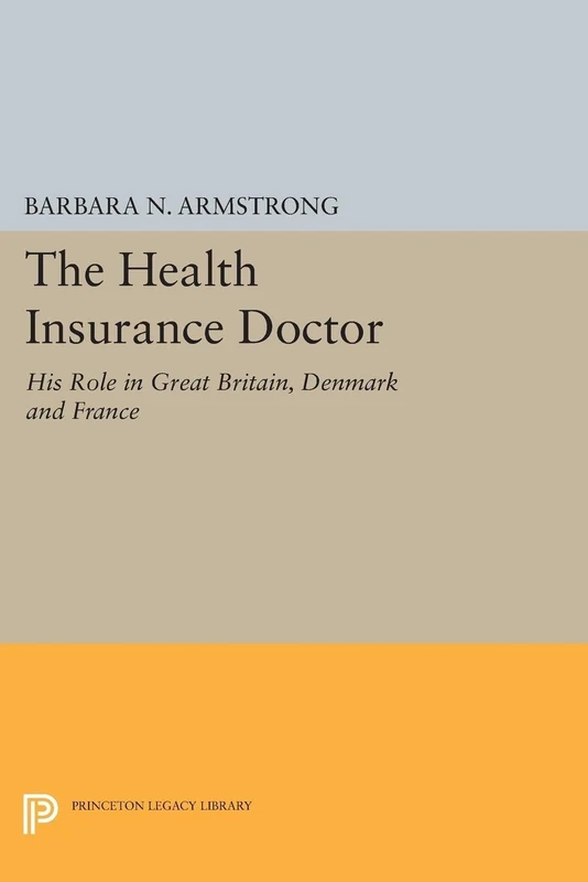 Health Insurance Doctor (Princeton Legacy Library): 2219