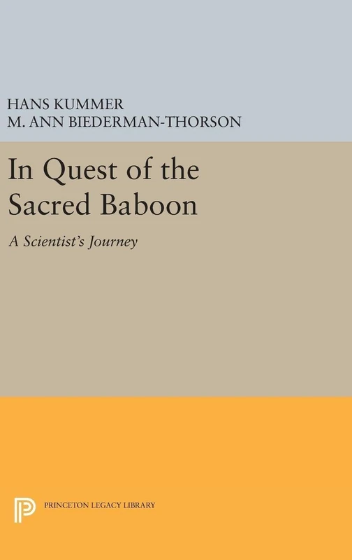 Princeton Legacy Library - In Quest of the Sacred Baboon 5195