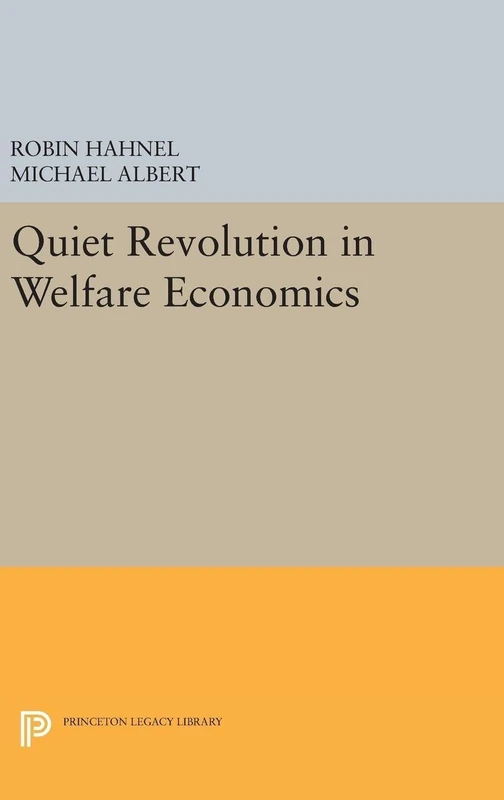 Quiet Revolution in Welfare Economics - Princeton Legacy Library