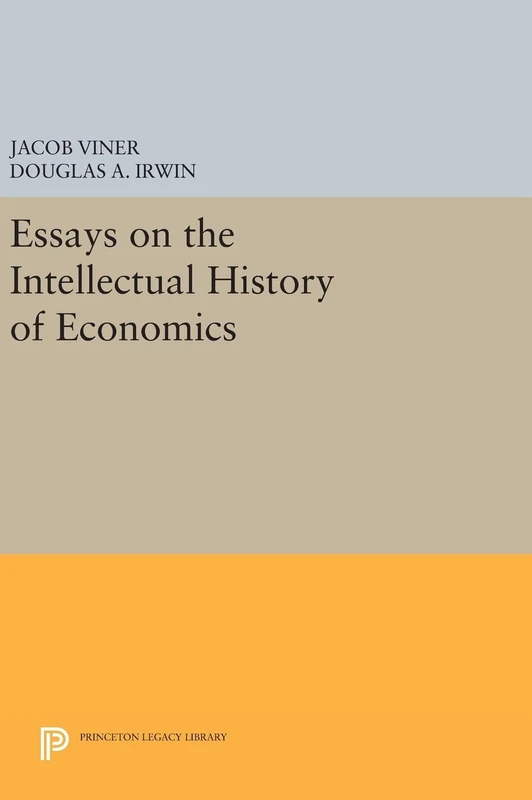 Essays on the Intellectual History of Economics: 1191 (Princeton Legacy Library)