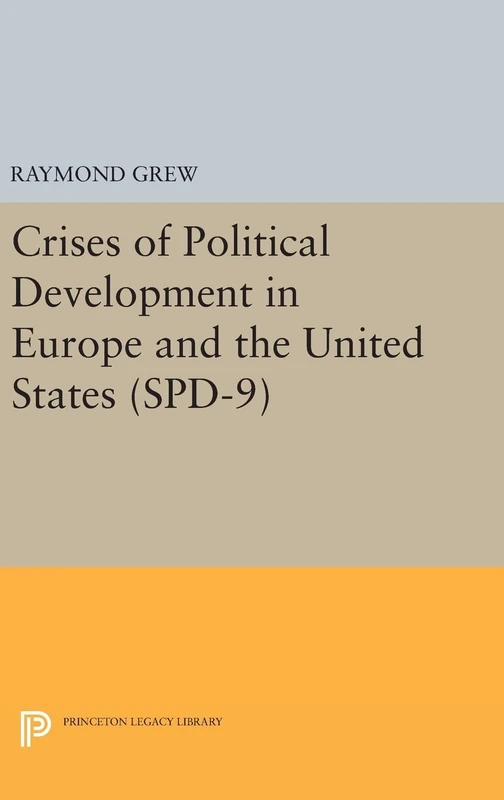 Princeton Legacy Library - Crises of Political Development