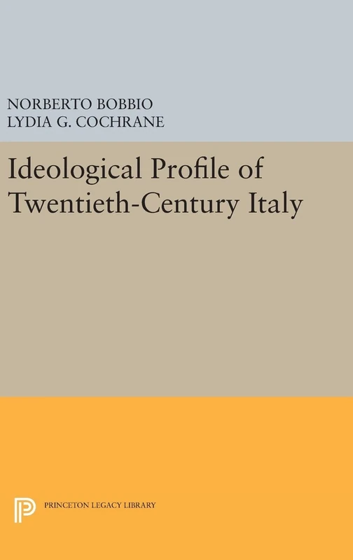 Ideological Profile of Twentieth–Century Italy (Agnelli)