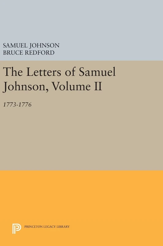 The Letters of Samuel Johnson, Volume II – 1773–1776: 1198 (Princeton Legacy Library)