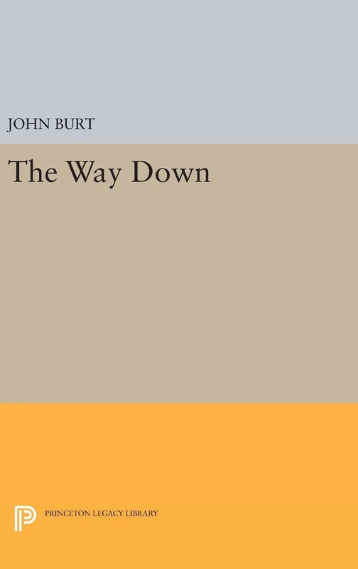 The Way Down: 69 (Princeton Series of Contemporary Poets)