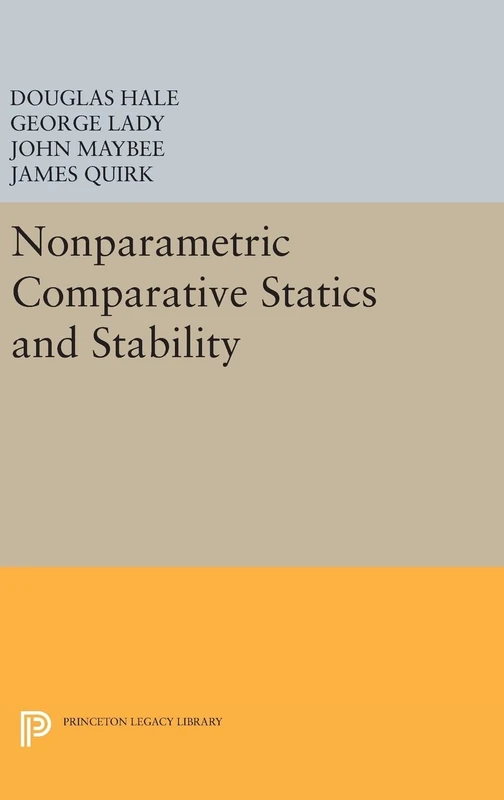 Nonparametric Comparative Statics and Stability: 82 (Princeton Legacy Library)