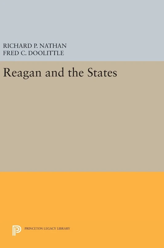 Reagan and the States: 809 (Princeton Legacy Library)