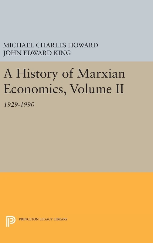 Princeton University Press - A History of Marxian Economics Vol II