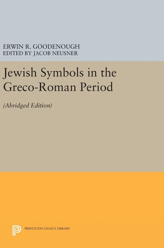 Jewish Symbols in the Greco-Roman Period: Abridged Edition (Bollingen Series)