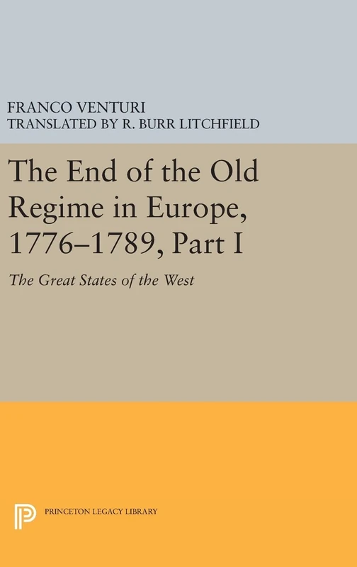 The End of the Old Regime in Europe - Princeton Legacy Library - Image 1