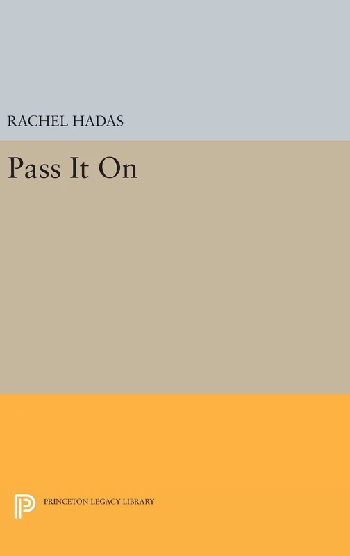 Pass It On: 64 (Princeton Series of Contemporary Poets)