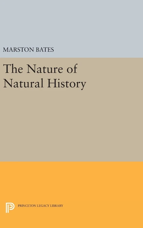 The Nature of Natural History: 1138 (Princeton Legacy Library)
