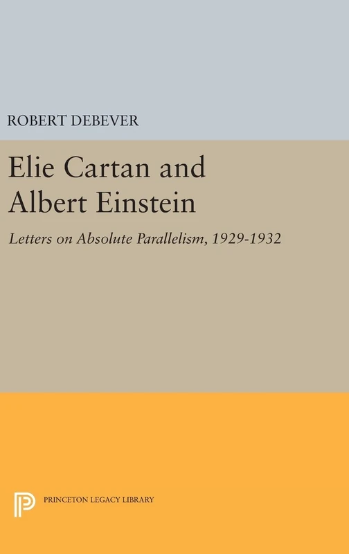 Elie Cartan and Albert Einstein – Letters on Absolute Parallelism, 1929–1932: 1252 (Princeton Legacy Library) - Image 1