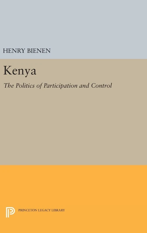 Kenya – The Politics of Participation and Control (Center for International Affairs, Harvard University)