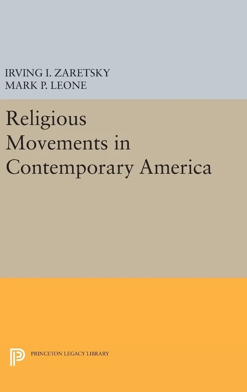 Religious Movements in Contemporary America: 1844 (Princeton Legacy Library)
