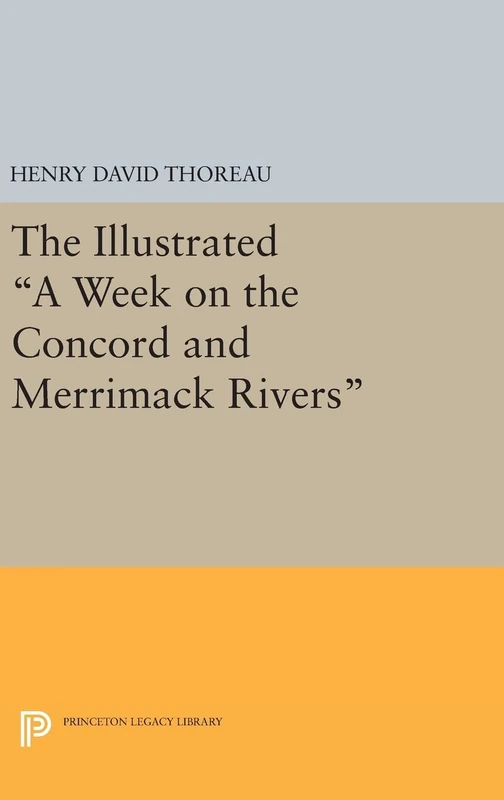 Princeton University Press - A Week on the Concord and Merrimack Rivers