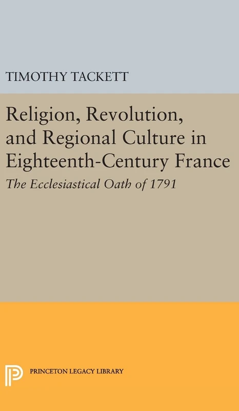 Princeton University Press - Religion, Revolution, and Regional Culture