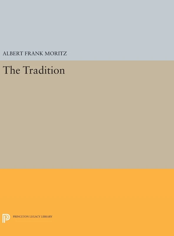 The Tradition: 79 (Princeton Legacy Library)