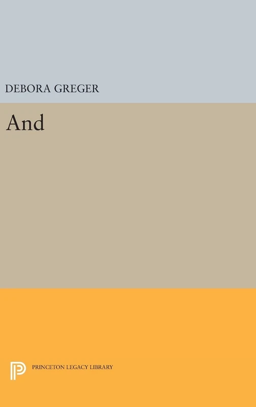 And: 80 (Princeton Series of Contemporary Poets)