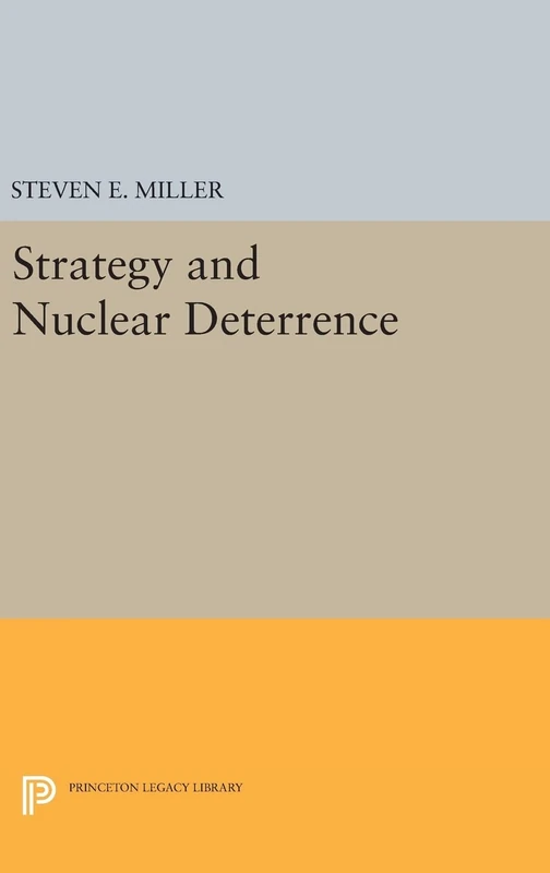 Strategy and Nuclear Deterrence (Princeton Legacy Library)