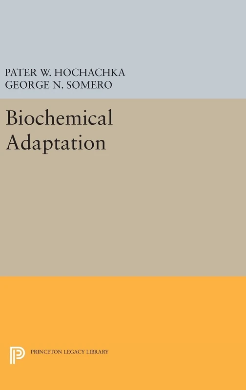 Biochemical Adaptation: 710 (Princeton Legacy Library)