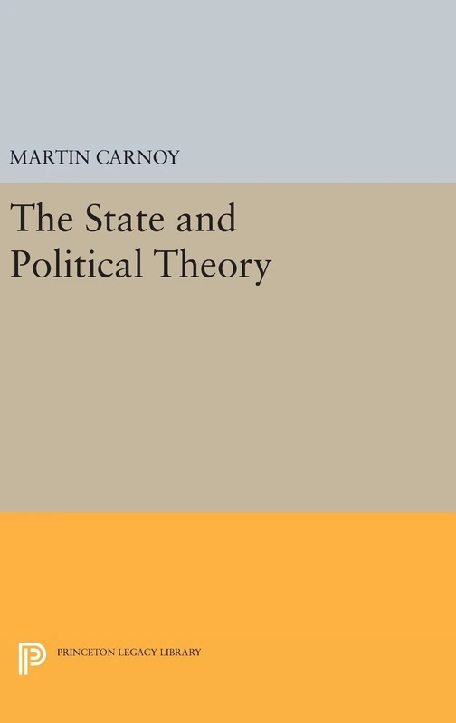 The State and Political Theory: 468 (Princeton Legacy Library)