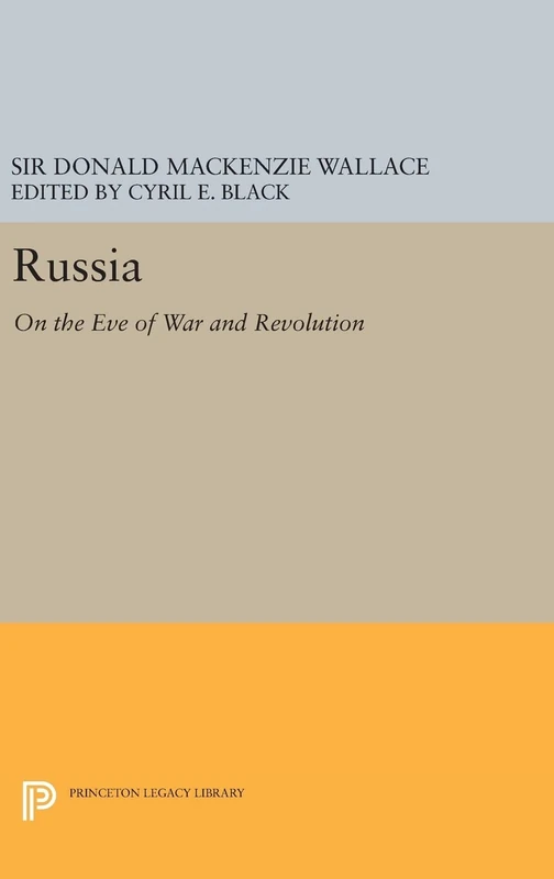 Russia - On the Eve of War and Revolution - Princeton Press