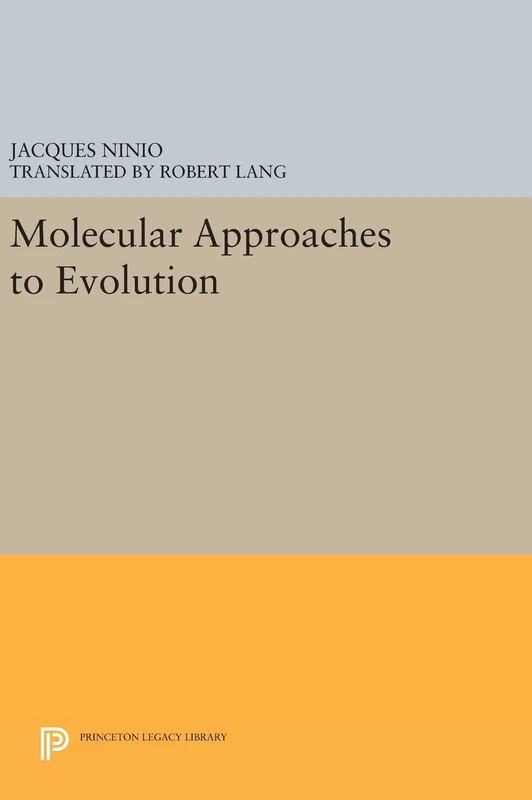 Molecular Approaches to Evolution: 762 (Princeton Legacy Library)
