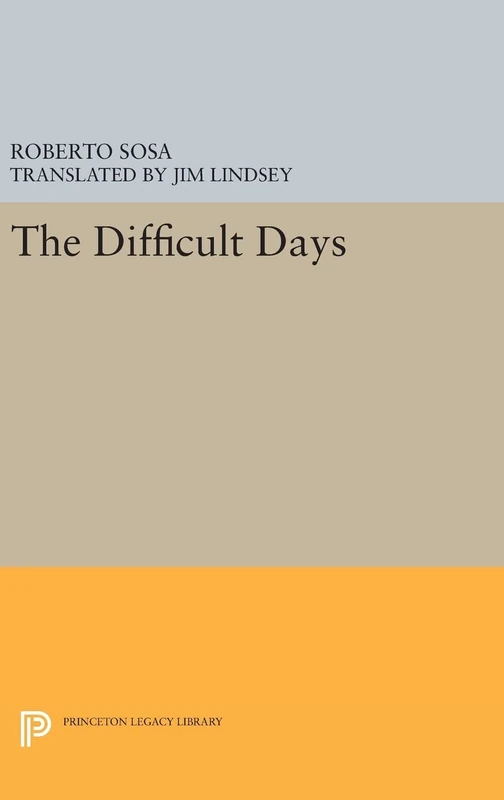 The Difficult Days: 64 (The Lockert Library of Poetry in Translation)