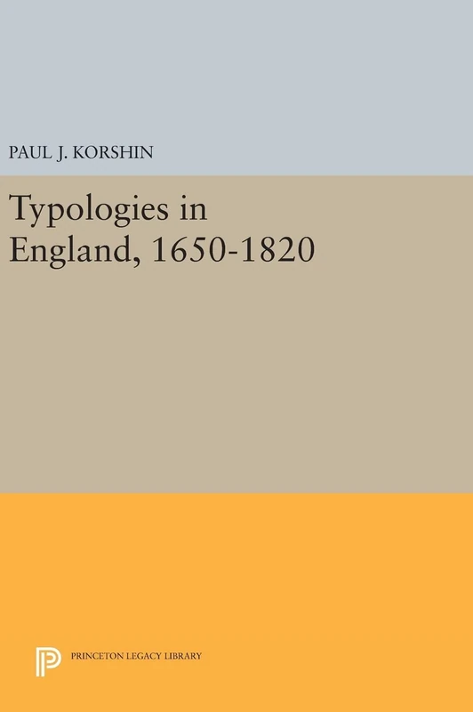 Typologies in England, 1650-1820: 730 - Princeton Legacy Library