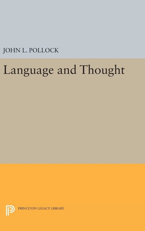 Language and Thought: 699 (Princeton Legacy Library)