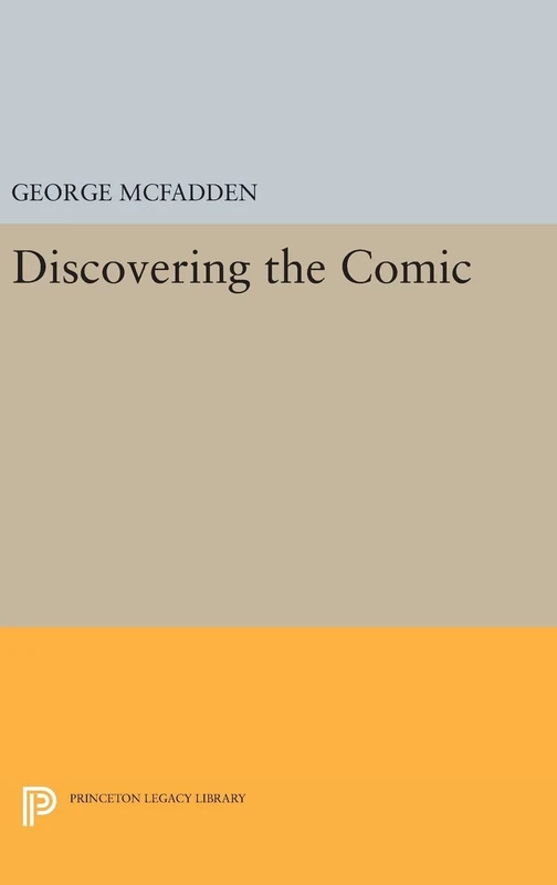 Discovering the Comic: 653 (Princeton Legacy Library)