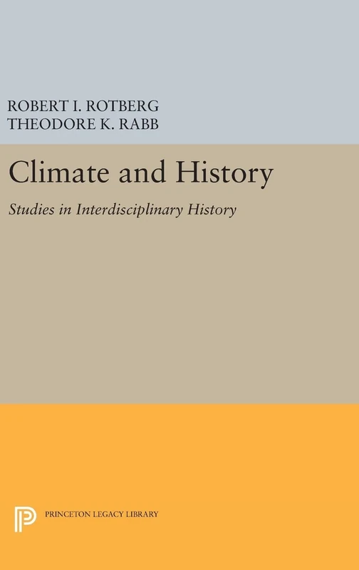 Climate and History – Studies in Interdisciplinary History