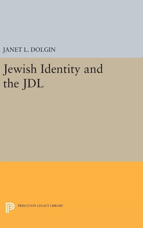 Jewish Identity and the JDL: 1245 (Princeton Legacy Library)