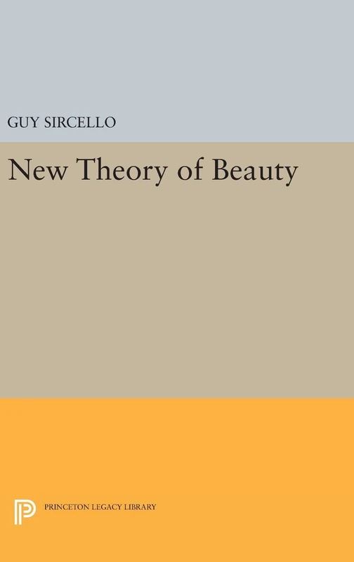 New Theory of Beauty: 1305 (Princeton Legacy Library)
