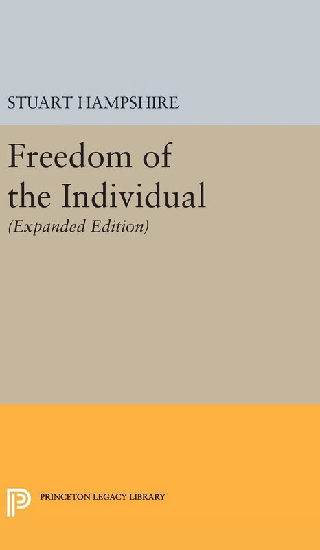 Freedom of the Individual – Expanded Edition: 1819 (Princeton Legacy Library)