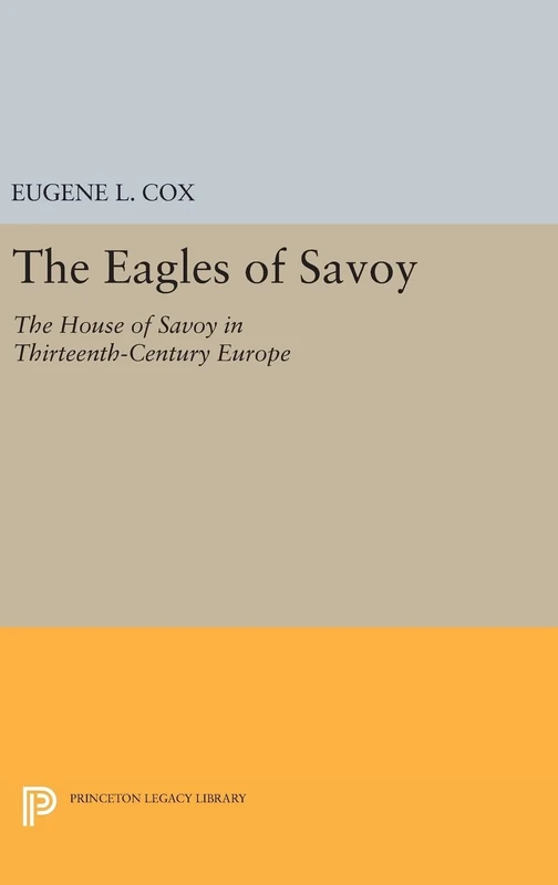The Eagles of Savoy - House of Savoy History Book