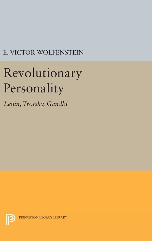 Revolutionary Personality: Lenin, Trotsky, Gandhi (Center for International Studies, Princeton University) - Image 1