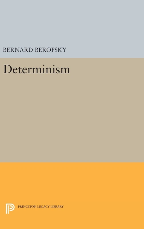 Determinism: 1536 (Princeton Legacy Library)
