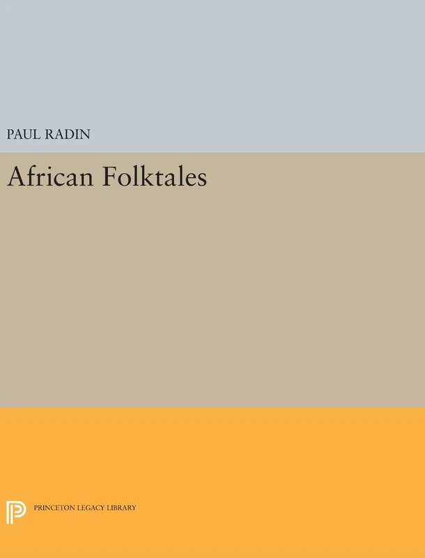 African Folktales: 726 (Princeton Legacy Library)