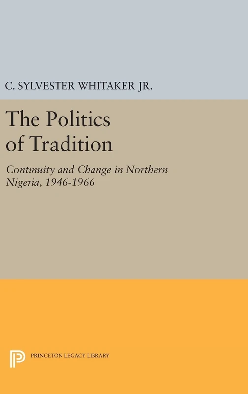 The Politics of Tradition - Princeton University Press Book - Image 1