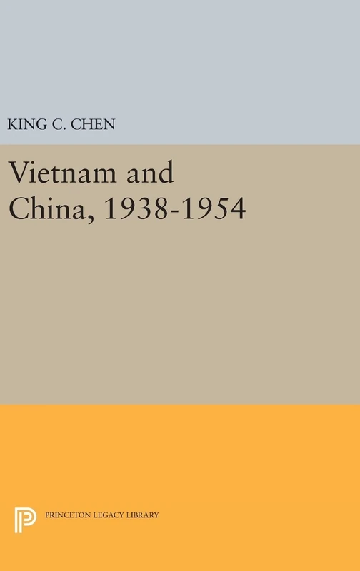 Princeton Legacy Library - Vietnam and China, 1938-1954