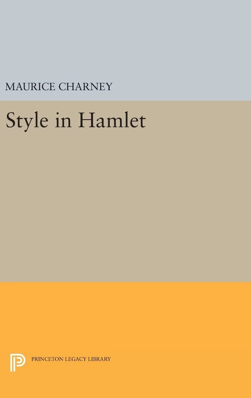 Style in Hamlet: 2381 (Princeton Legacy Library)